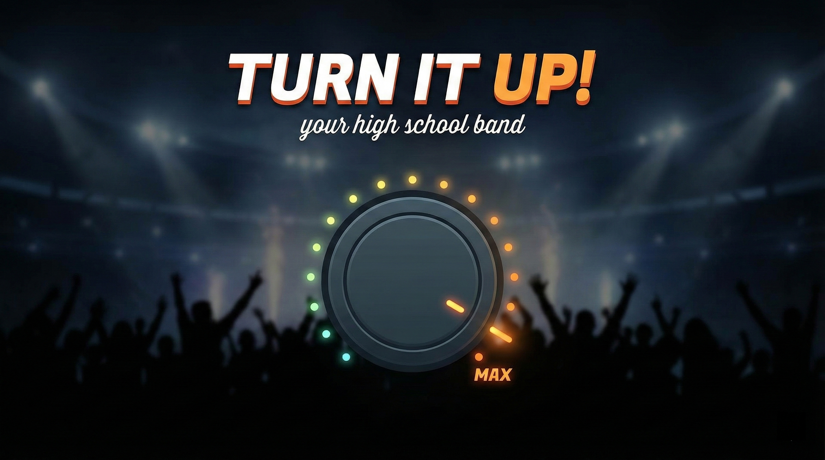 Turn It Up!